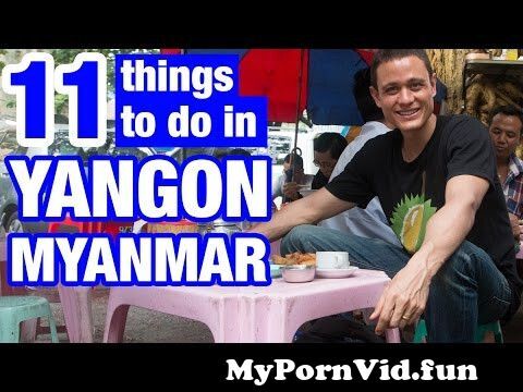 Videos porn girls in Rangoon