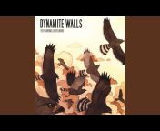 Dynamite Walls - Topic