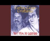 Carlos Cezar u0026 Cristiano - Topic