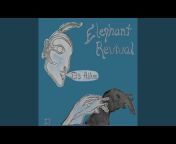 Elephant Revival - Topic