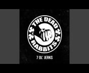 The Dead Rabbits - Topic