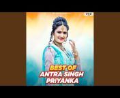 Antra Singh Priyanka Official