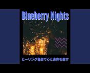 Blueberry Nights - Topic