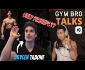 Gym Bro Talks