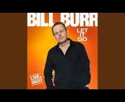 Bill Burr - Topic