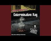 Extermination Day - Topic