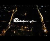 QUINTANA FILMS