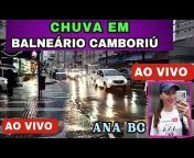 ANA BC AO VIVO 🏖 Balneário Camboriú ao vivo