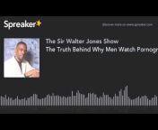 The Sir Walter Jones Show