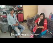 Bengali long hair story