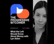 The Progressive Bitcoiner