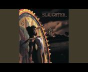 Slaughter - Topic