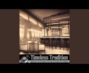 Timeless Tradition - Topic