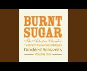 Burnt Sugar the Arkestra Chamber - Topic