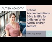 AUTISM ADHD TV with Holly