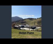 Melon Piano - Topic