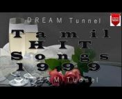DREAM Tunnel