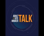 Adult Site Broker Talk