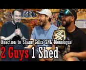 2 Guys 1 Shed