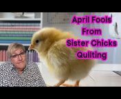Sister Chicks Quilting