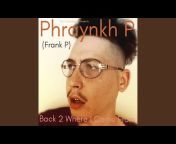 Phraynkh P - Topic