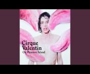 Cirque Valentin - Topic