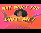 Why Won’t You Date You?
