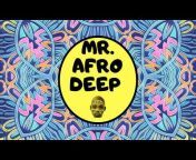 Mr Afro Deep