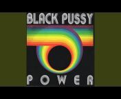 Black Pussy - Topic