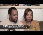 Black Love and Marriage with Ayize and Aiyana Maat