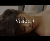 Vision +