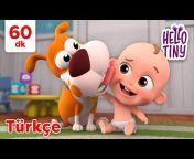 Hello Tiny Türkçe - Bebek Şarkıları
