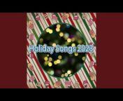 Holiday Songs 2023 - Topic