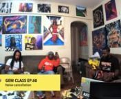 Gem Class Ep. 60nn- [x] KD documentary on PG county basketball history called in the watern- [x] Rip Pop smoke (why are all these young rappers dying?)n- [x] Star Brim indicted in case with 5-9 brims, sent a hit out from prison to attack a girl in the strip clubn- [x] Da band is back: loriann thompson and his sons the judges n- [x] Osha wants to require strippers to wear helmetsn- [x] Greg Anthony caught with 157 pounds of weedn- [x] Gogo is now the official music of DCn- [x] Boneless Thugs in H