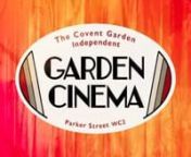 A new privately-owned art-house cinema in Covent Garden, Central London.nmore info: https://www.thegardencinema.co.uk/