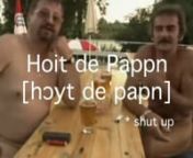 #vocabularyofvienna — Hoit de Pappn from pappn