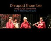 Dhrupad Ensemble - raag puriya danashree from puriya