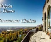 Restaurante Chuleta Balcón del Duero está situado en Roa,en el corazozón de la Ribera del Duero.nCasa fundada en 1965 por D. Luis Alonso