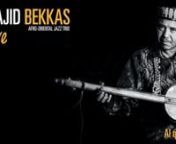FR ++ Majid Bekkas est à l’African Gnaoua Blues ce que Fela Anikulapo Kuti est à l’Afrobeat. Créateur d’un genre musical, ambassadeur depuis 40 ans de cette musique gnaouie métissée au jazz et au blues africain. Il présente lors de ce concert évènement enregistré à Bruxelles son dernier album «Al Qantara » paru en mars 2014.nnEN ++ A major figure in the revival of Gnawi culture for 30 years, Majid Bekkas immerses desert music and its Aqallal and roukba rhythms (at the intersect