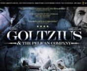 Official UK trailer for Peter Greenaway&#39;s GOLTZIUS &amp; THE PELICAN COMPANY, released in cinemas by Axiom Films on 11th July 2014. nnRecently awarded Outstanding British Contribution to Cinema at the 2014 BAFTAs, Peter Greenaway, one of the most inventive, ambitious and controversial film-makers of our time, returns to the cinematic arena of The Draughtsman’s Contract in a film that brilliantly showcases his legendary trademarks for breath-taking visual framing and provocative subject-matters
