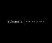 Ephemera Psycholytics is a global leader specializing in the design and operations of neural communication platforms. The company pioneered the commercialization of non-invasive neural response induction.nnEDIT, SOUND &amp; LOGO DESIGNnnGraham HubernnVIDEO CREDITSnnAutumn By the Lake - https://vimeo.com/15486292nDark Side of the Lens - https://vimeo.com/24380083nFree Flows nHistibe &amp; Balkansky - Late Night 2.0 - https://vimeo.com/63507308nIllusions - https://vimeo.com/63609012nI Love You - W