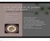 Foie gras sur lit de poires en habit de brick à l&#39;huile essentielle de poivre noir