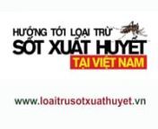 Hướng tới loại trừ SXHD tại Việt Nam from sxhd
