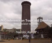 Video summarising the 14th meeting of the UN Conference on Trade and Development, held every four years. Filmed for UNCTAD on a Canon C300. See https://www.youtube.com/watch?v=82gCquaVp2E for more information. nnPublished on 26 Aug 2016nnTrade has a critical role to play in achieving the sustainable development goals (SDGs) especially Goal 8 on sustainable growth, but immigration issues and xenophobia threaten to drown out the benefits of globalization, says UNCTAD Secretary-General Mukhisa Kitu