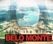 Belo Monte documentary available for free download! nnWe are pleased to announce that, in commemoration of the Day of Action for Rivers, we will be making available, for free download, the documentary film Belo Monte: After the Flood directed by award-winning filmmaker Todd Southgate, in co-production with Inter-national Rivers, Amazon Watch and Cultures of Resistance. nnThe film explores the history and conse¬quences of one of the world’s most controversial dam projects, built on the Xingu R