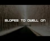 SLOPES TO DWELL ON is a road movie with a series of landscape photographs. nT&amp;NOK show a peaceful bit of northeastern France, where 100 years ago the First World War was raging #slide&amp;soundnnMarch 10th 2015 In the Journal of Wild Culture: NOK&amp;T: