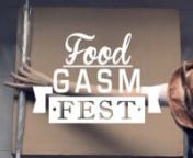 Official teaser for Foodgasmfest 3.0 nnClient : Rock &amp; Tulips AssociatesnYear: 2015nEvent Venue : Dataran Petaling Jaya