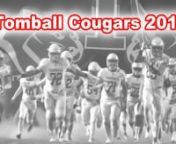 Tomball Cougar Football Season 2018 from cougar season
