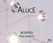 ALUCE Accento fisso tondo 6 from aluce