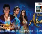 Nathan, Scotty, and Andy jumpstart your Summer with Aladdin (2019). This episode is sponsored by Philz Coffee. DOWNLOAD: http://bit.ly/AladdinPodcast nnShow Notes:nn* Will Smith and Scotty Brownn* Fresh Princen* The Drodge is now Andy Pesan* Andy speaks for everyone who like Aladdinn* Guy Ritchie and Madonnan* Rehashing the first Aladdinn* Steve the Pirate (Dodgeball)n* Seeing the Aladdin (2019) trailer firstn* Will Smith and the bluenessn* Aladdin didn’t add anything to Aladdinn* Andy doe